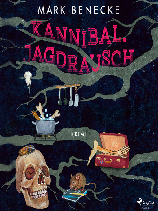 Title details for Kannibal. Jagdrausch by Mark Benecke - Available